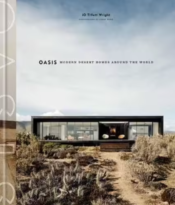 Oasis - Modern Desert Homes Around the World