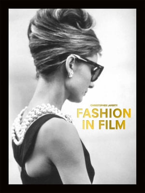 Fashion in Film Pocket Editions By: Christopher Laverty