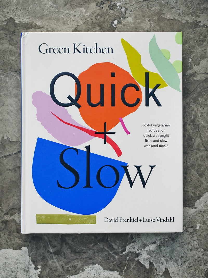 Green Kitchen: Quick & Slow