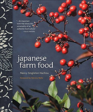 Japanese Farm Food  - Nancy Singleton Hachisu